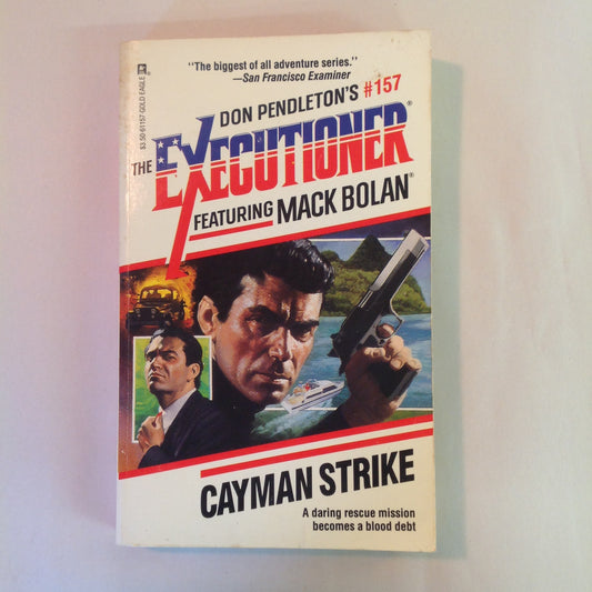 Vintage 1992 Mass Market Paperback The Executioner Featuring Mack Bolan # 157: Cayman Strike