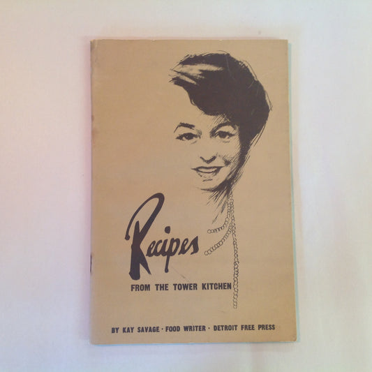 Vintage Paperback Recipes From the Tower Kitchen Kay Savage Detroit Free Press Food Writer