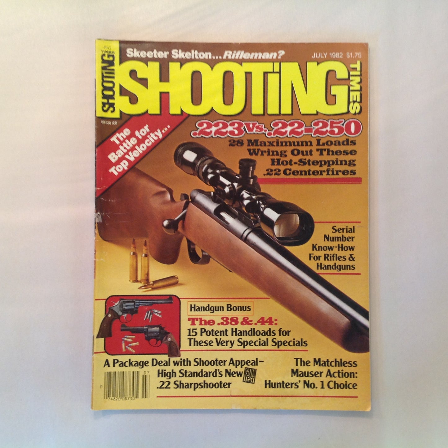 Vintage Jul 1982 Shooting Times Magazine Battle For Top Velocity .223 Vs .22-250 Serial Number Know-How Handgun Bonus .38 & .44