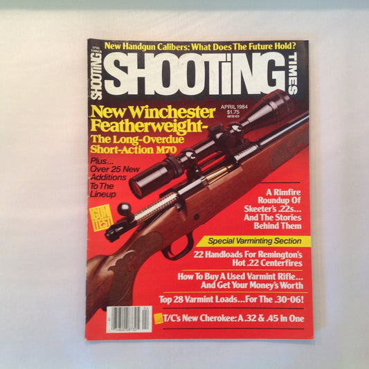 Vintage Apr 1984 Shooting Times Magazine New Winchester Featherweight Short Action M70 Special Varminting Section