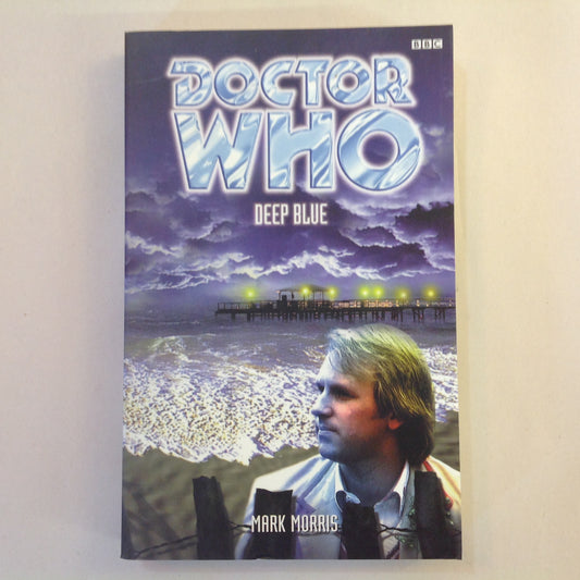 Vintage 1999 Mass Market Paperback Doctor Who: Deep Blue Mark Morris First Edition