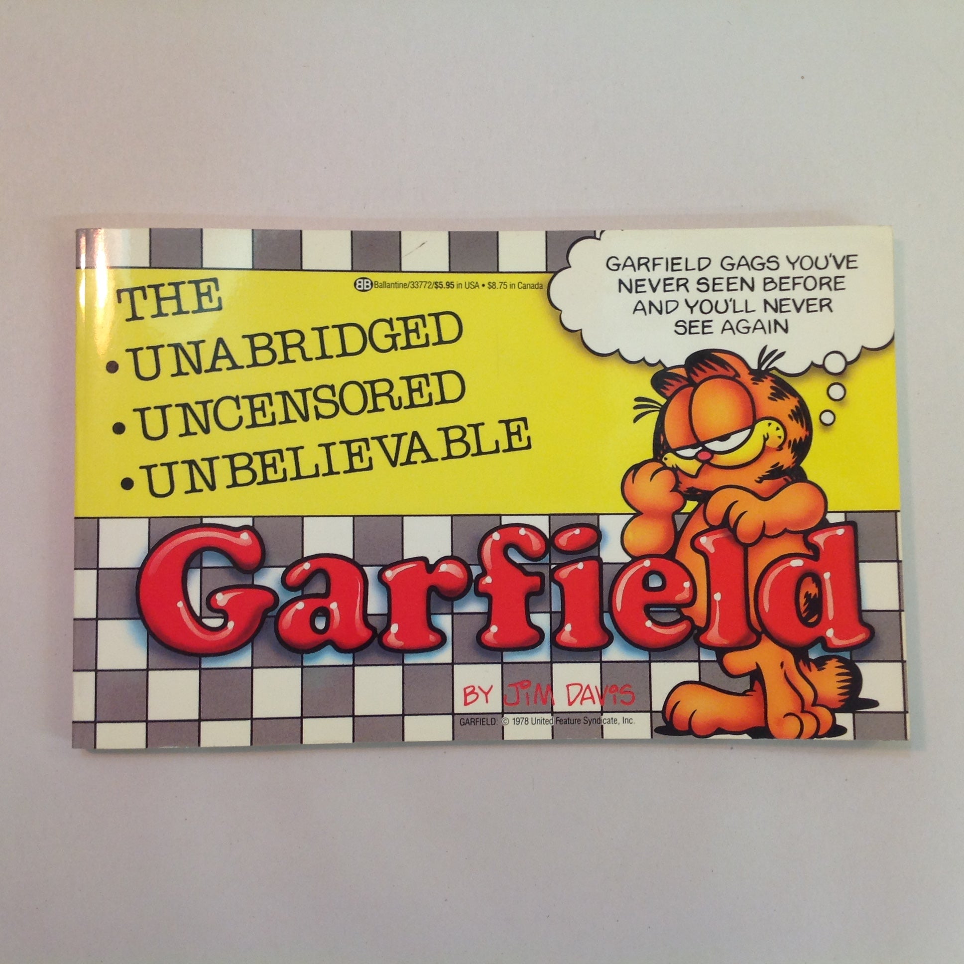 Vintage 1986 Trade Paperback The Unabridged Uncensored Unbelievable Garfield Jim Davis First Edition
