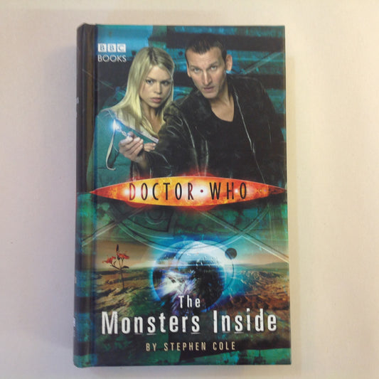 2006 Hardcover Doctor Who: The Monsters Inside Stephen Cole BBC Books