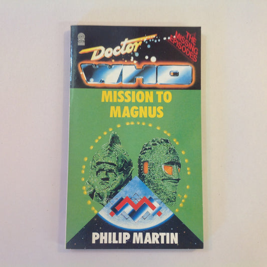 Vintage 1990 Mass Market Paperback Doctor Who: The Missing Episodes: Mission to Magnus Philip Martin First