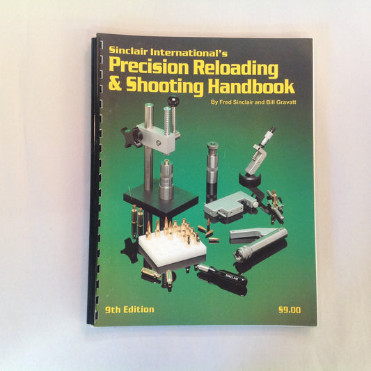 2012 Sinclair International's Precision Reloading and Shooting Handbook 9th Edition