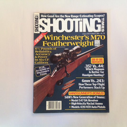 Vintage Oct 1981 Shooting Times Magazine Winchester's M70 Featherweight .357 Vs .44 6mm Vs .243 Handgunner's Bonus