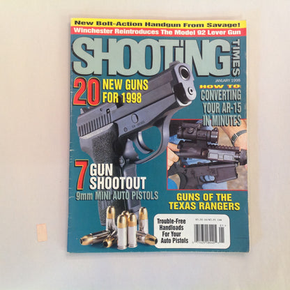 Vintage Jan 1998 Shooting Times Magazine 20 New Guns for 1998 7 Gun Shootout Guns of the Texas Rangers Converting Your AR-15