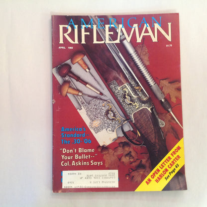 Vintage Apr 1983 American Rifleman Magazine America's Standard the .30-'06 NRA Open Letter Harlon Carter
