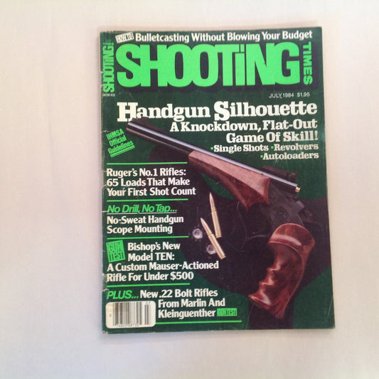 Vintage Jul 1984 Shooting Times Magazine Handgun Silhouette Ruger's No. 1 Rifles Handgun Scope Mounting Bishop Model Ten