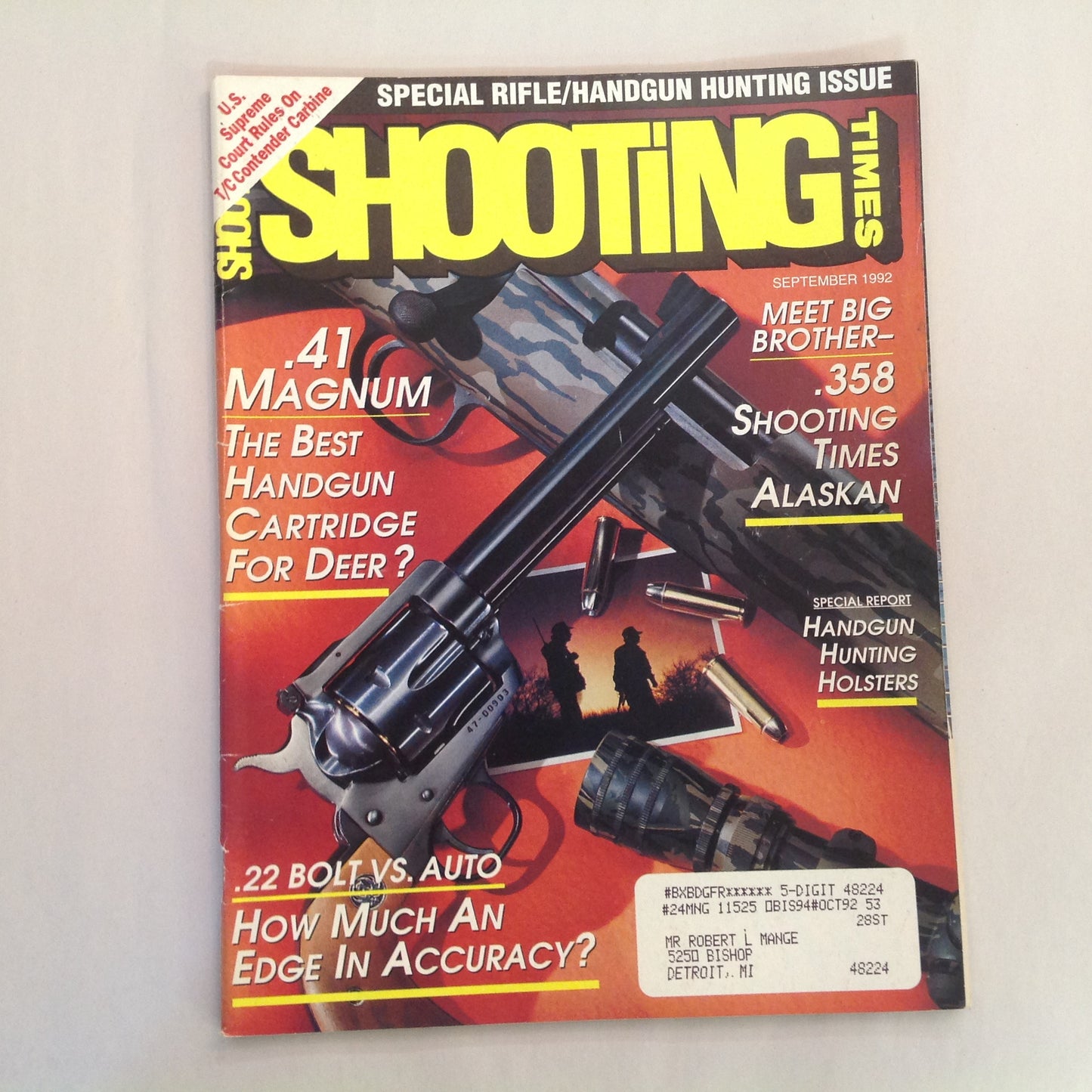 Vintage Sep 1992 Shooting Times Magazine .41 Magnum .22 Bolt Vs Auto .358 Shooting Times Alaskan Special Report: Handgun Hunting Holsters