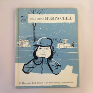 Vintage 1968 Children's Hardcover Picture Book Dear Little Mumps Child Marguerite Lerner Medical Books for Children