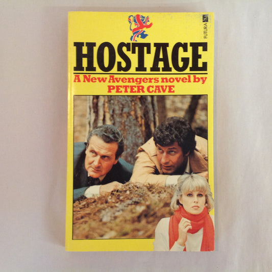 Vintage 1977 Mass Market Paperback The New Avengers: Hostage Peter Cave