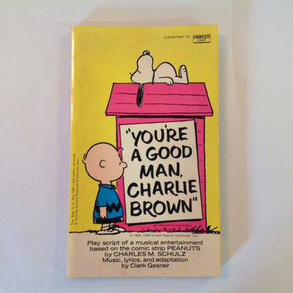 Vintage 1967 Mass Market Paperback "You're A Good Man, Charlie Brown" Peanuts Play Charles Schulz