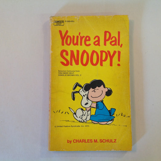 Vintage 1972 Mass Market Paperback You're A Pal, Snoopy! Peanuts Charles Schulz