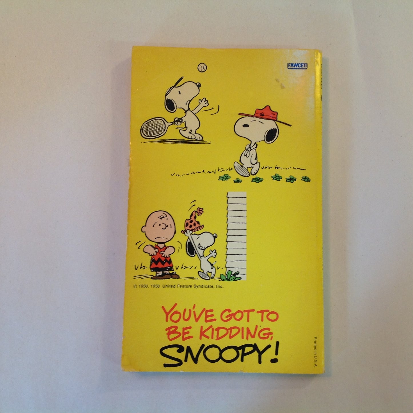 Vintage 1975 Mass Market Paperback You've Got to Be Kidding, Snoopy! Peanuts Charles Schulz