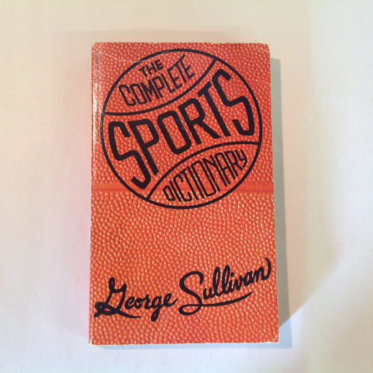 Vintage 1979 Mass Market Paperback The Complete Sports Dictionary George Sullivan First Edition