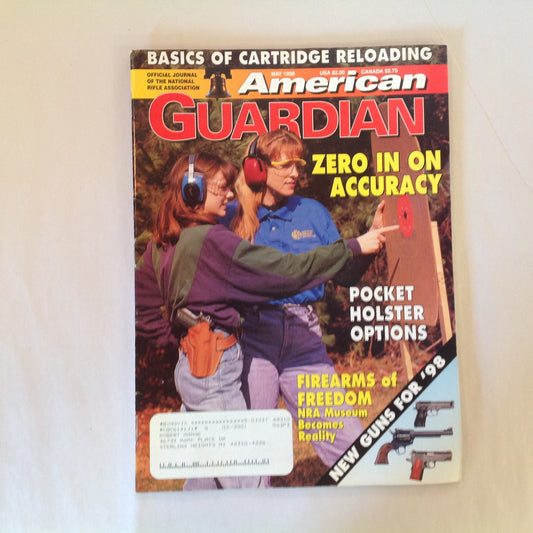 Vintage May 1998 American Guardian Magazine NRA Zero In On Accuracy Pocket Holster Options New Guns for '98