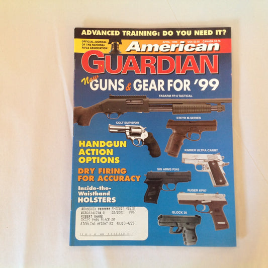 Vintage Apr 1999 American Guardian Magazine NRA Journal New Guns & Gear for '99