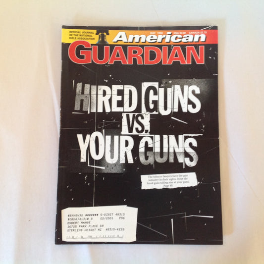 Vintage May 1999 American Guardian Magazine NRA Journal Hired Guns Vs. Your Guns