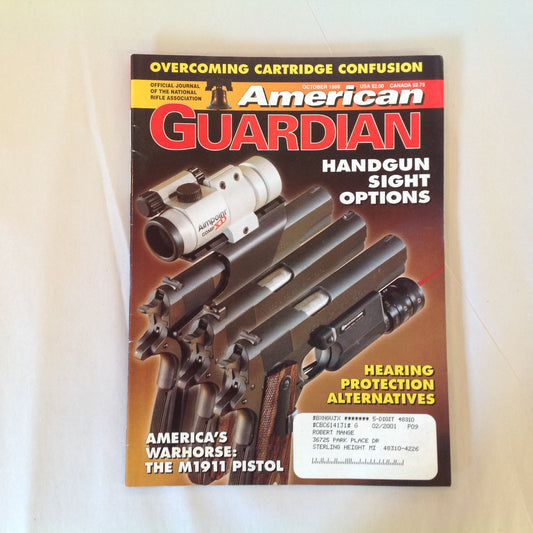 Vintage Oct 1999 American Guardian Magazine NRA Journal Handgun Sight Options America's Warhorse M1911 Hearing Protection