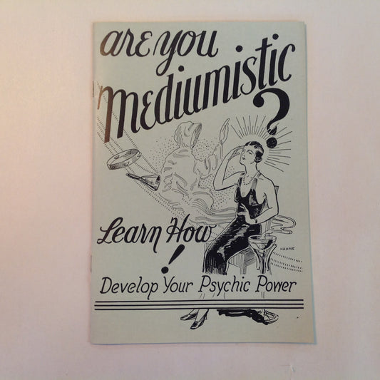 Vintage 1932 Metaphysical Booklet Are You Mediumistic? Learn How! Develop Your Psychic Power Psychic Science Publishing