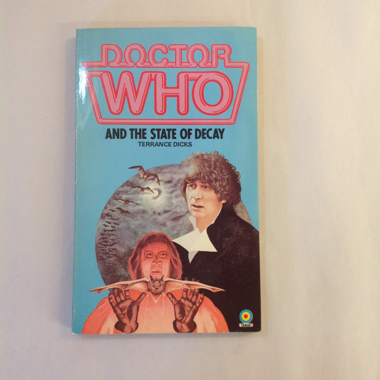 Vintage 1982 Mass Market Paperback Doctor Who and the State of Decay Terrance Dicks First Ed