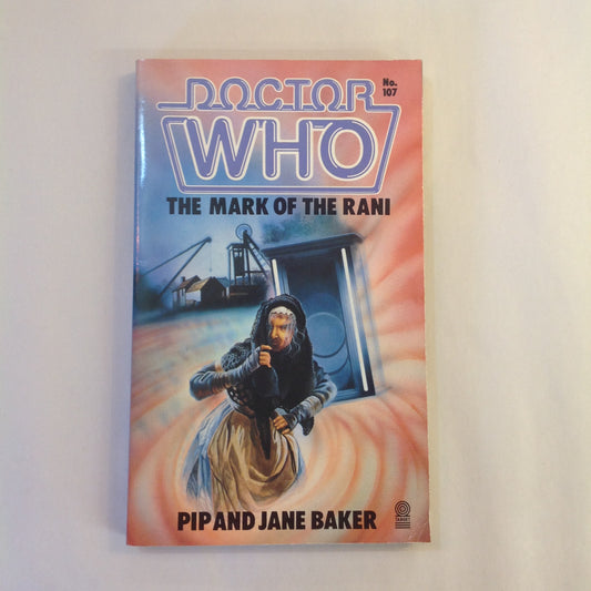 Vintage 1986 Mass Market Paperback Doctor Who: The Mark of the Rani Pip and Jane Baker First Edition