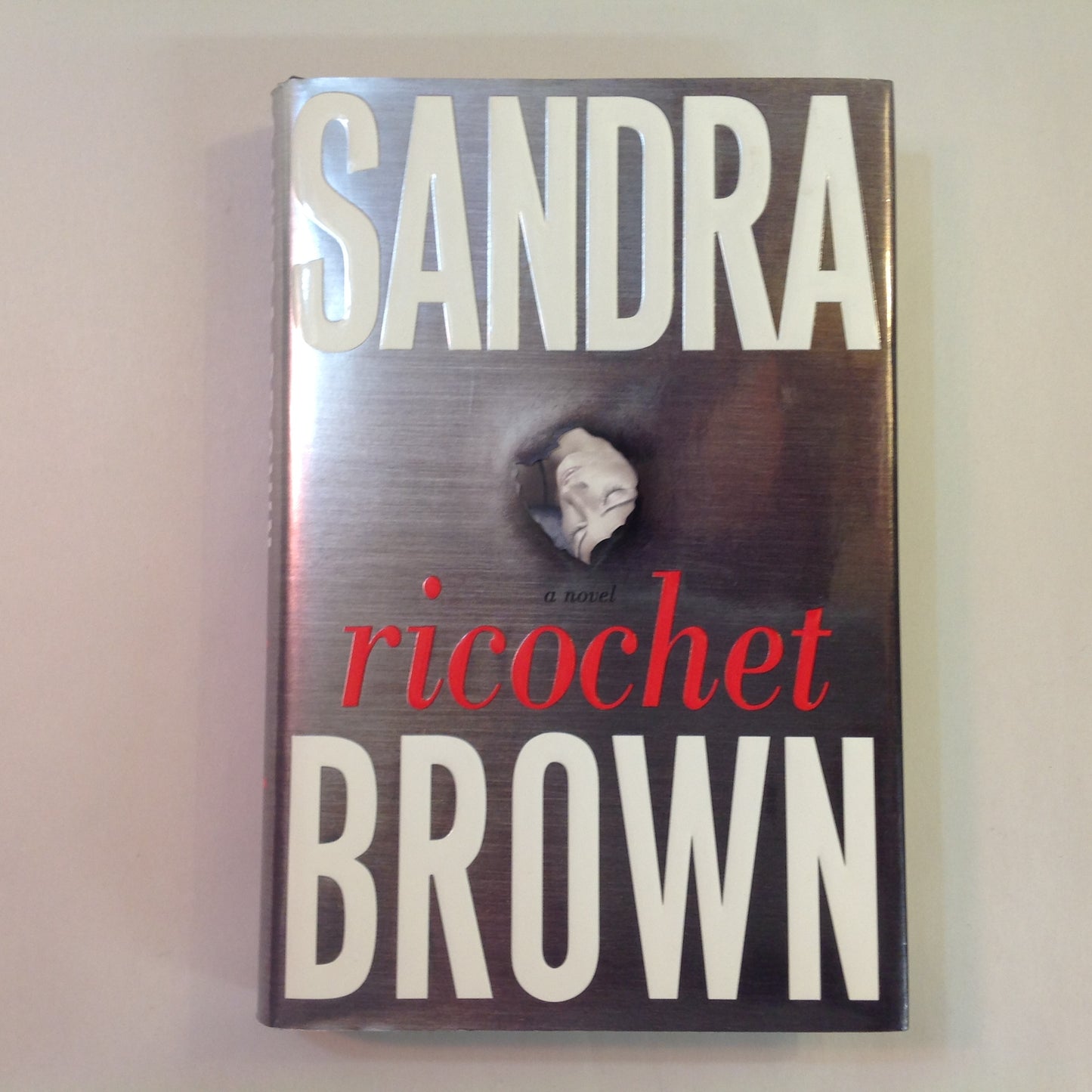 2006 Hardcover RICOCHET Sandra Brown