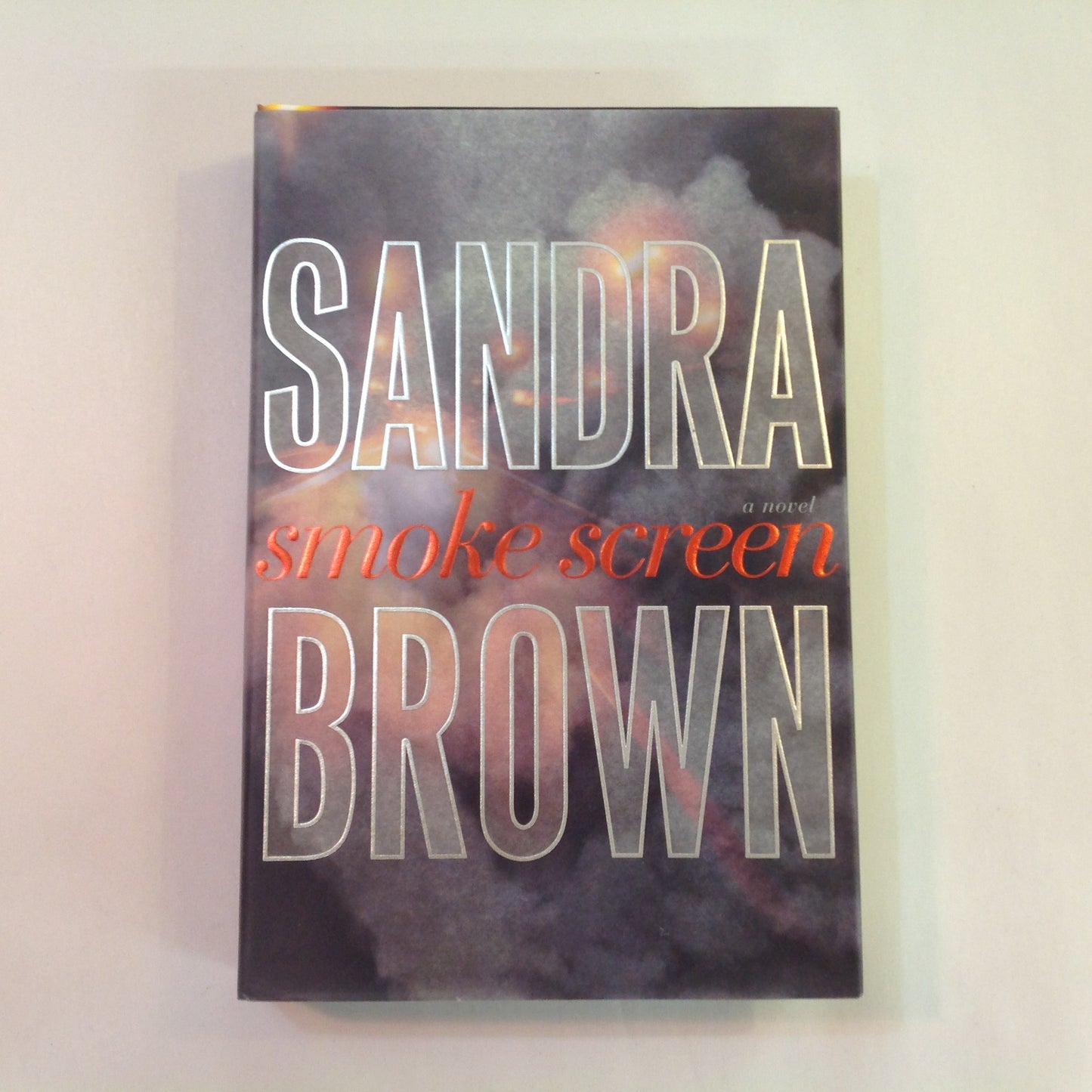 2008 Hardcover SMOKE SCREEN Sandra Brown