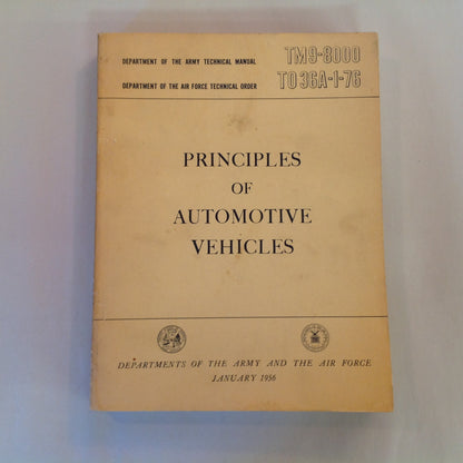 Vintage Jan 1956 Dep't of US Army/Air Force Technical Manual TM9-8000 Principles of Automotive Vehicles