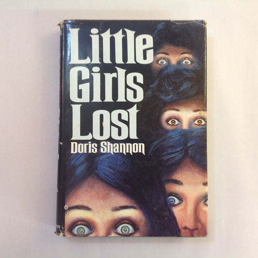 Vintage 1981 Hardcover Little Girls Lost Doris Shannon First Edition