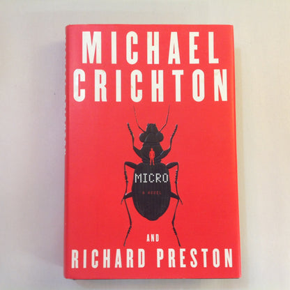 2011 Hardcover MICRO Michael Crichton First Edition