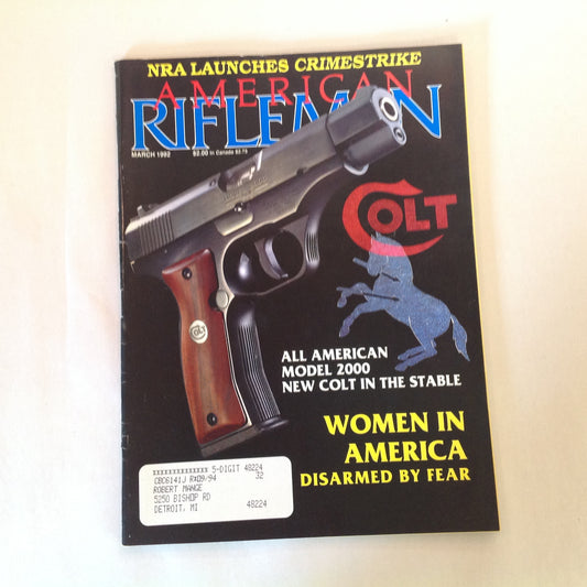 Vintage Mar 1992 American Rifleman Magazine All American Colt Model 2000 Women in America NRA Crimestrike