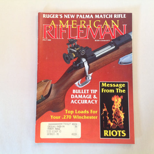Vintage Jul 1992 American Rifleman Magazine Bullet Tip Damage & Accuracy Top Loads .270 Winchester Ruger Palma Match L.A. Riots