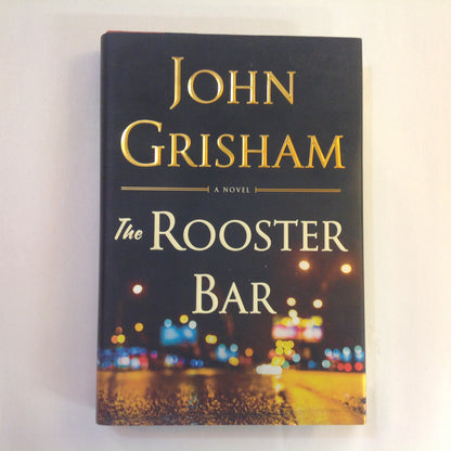 2017 Hardcover The Rooster Bar John Grisham First Edition