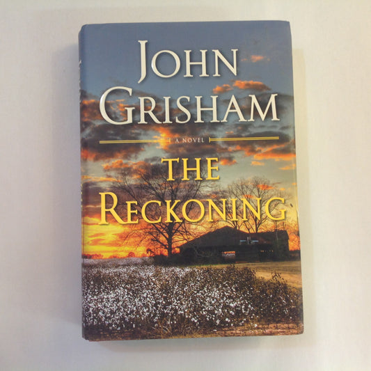 2018 Hardcover The Reckoning John Grisham First Edition