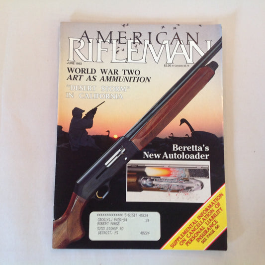 Vintage Jun 1992 American Rifleman Magazine World War Two Art as Ammunition Desert Storm in California Beretta Autoloader