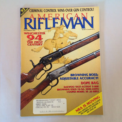 Vintage Dec 1993 American Rifleman Magazine Winchester 94 Browning Boss Election '93