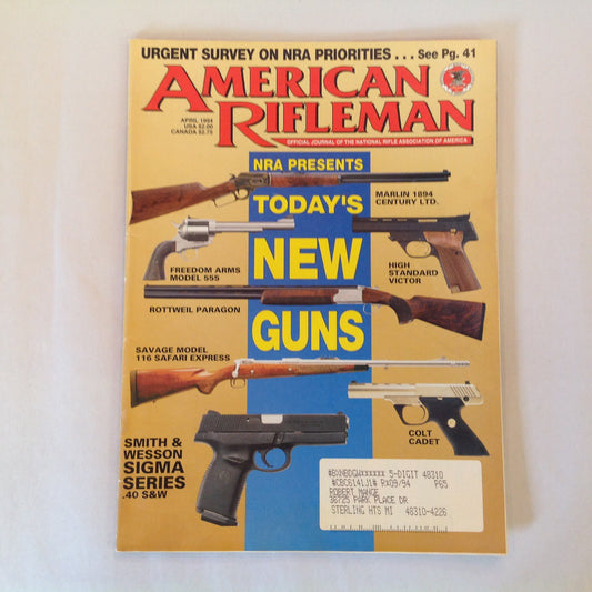 Vintage Apr 1994 American Rifleman Magazine NRA Presents Today's New Guns Urgent NRA Priorities