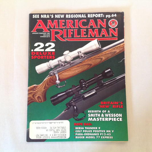 Vintage Jan/Feb 1995 American Rifleman Magazine .22 Deluxe Sporters Britain's "New" Rifle Smith & Wesson Masterpiece