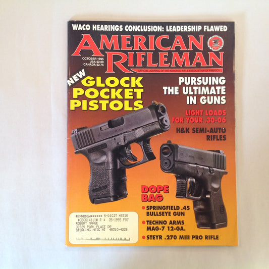 Vintage Oct 1995 American Rifleman Magazine New Glock Pocket Pistols Pursuing the Ultimate in Guns Light Loads .30-06 H&K Semi-Auto Rifles