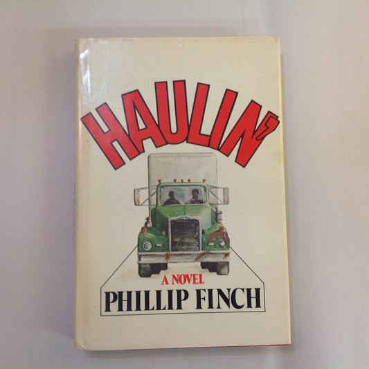 Vintage 1975 Hardcover HAULIN' Phillip Finch First Edition Signed