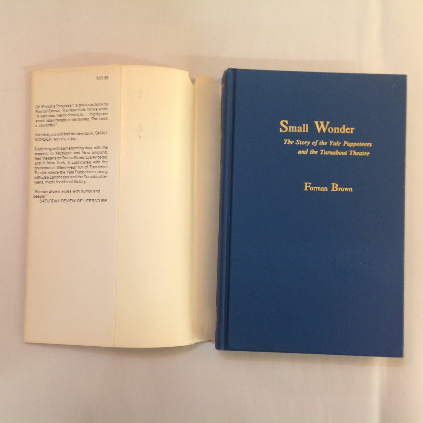 Vintage 1980 Hardcover Small Wonder: The Story of the Yale Puppeteers & Turnabout Theatre Forman Brown Signed