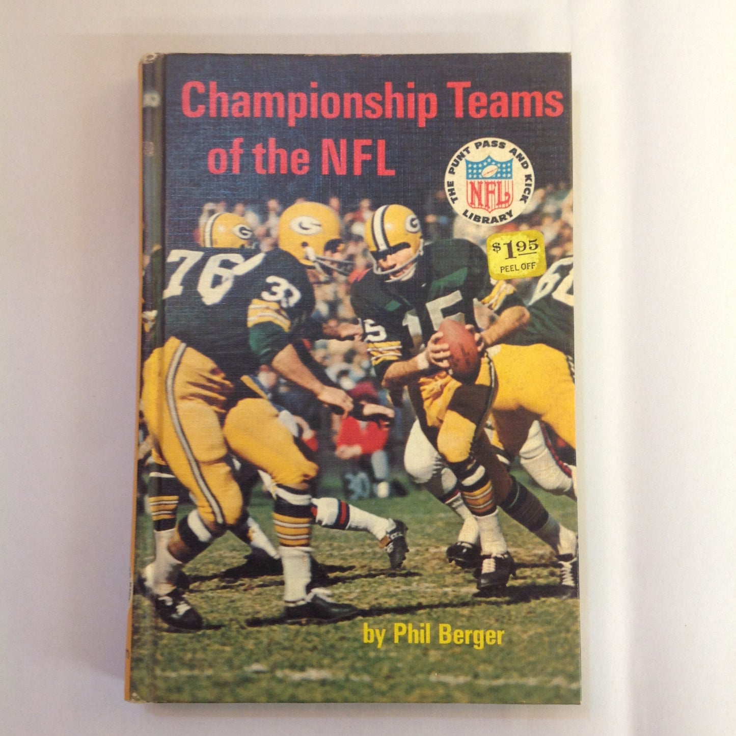Vintage 1968 Hardcover NFL Punt Pass and Kick Library: Championship Teams of the NFL Phil Berger