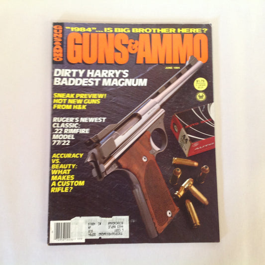 Vintage Jun 1984 Guns & Ammo Magazine Dirty Harry's Baddest Magnum