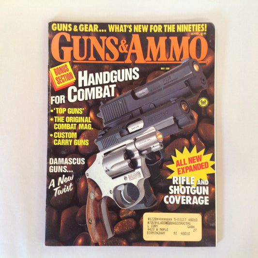Vintage May 1990 Guns & Ammo Magazine Guns & Gear for the Nineties Handguns for Combat