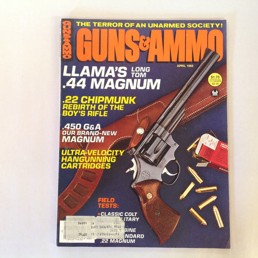 Vintage Apr 1982 Guns & Ammo Magazine Llama's Long Tom .44 Magnum .22 Chipmunk .450 G&A