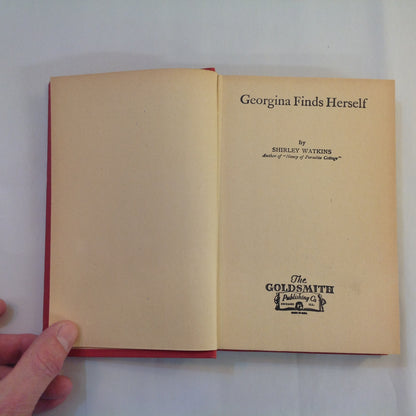 Antique 1922 Hardcover Georgina Finds Herself Shirley Watkins Goldsmith Pub First