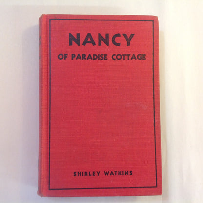 Antique 1921 Hardcover Nancy of Paradise Cottage Shirley Watkins Goldsmith First