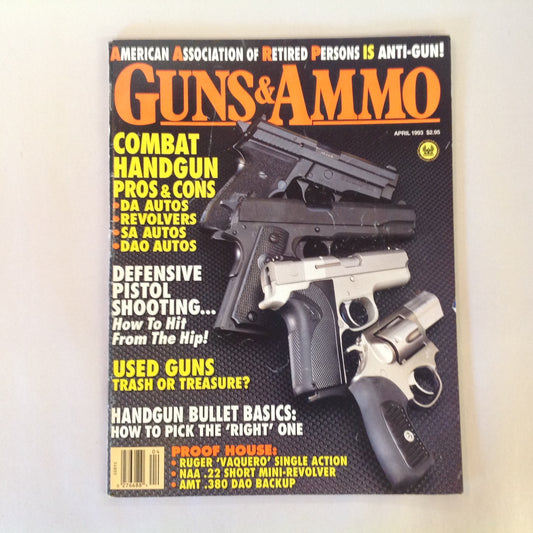 Vintage Apr 1993 Guns & Ammo Magazine AARP is Anti-Gun! Combat Handguns Defensive Pistol Shooting Used Guns
